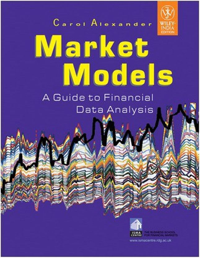 Market Models: A Guide to Financial Data Analysis